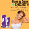 Shape Up Cream In Pakistan Image